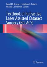 Textbook of Refractive Laser Assisted Cataract Surgery ReLACS