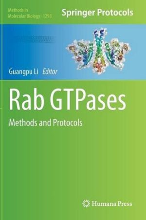 Rab GTPases Methods and Protocols