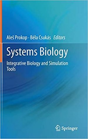Systems Biology Integrative Biology and Simulation Tools