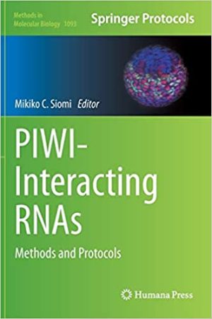 PIWI Interacting RNAs Methods and Protocols