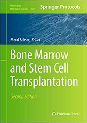 Bone Marrow and Stem Cell Transplantation 2nd Edition