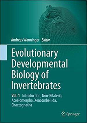 Evolutionary Developmental Biology of Invertebrates 1 Introduction Non Bilateria Acoelomorpha Xenoturbellida Chaetognatha