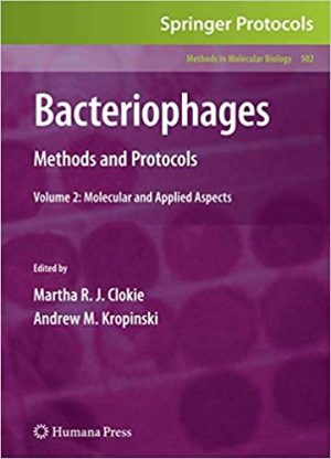 Bacteriophages Methods and Protocols Volume 2 Molecular and Applied Aspects