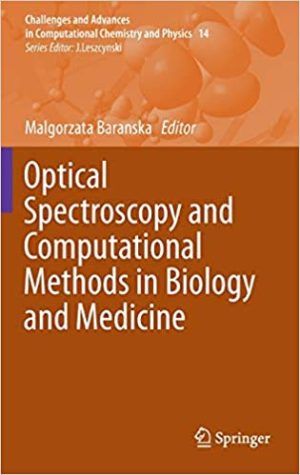 Optical Spectroscopy and Computational Methods in Biology and Medicine