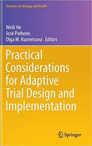 Practical Considerations for Adaptive Trial Design and Implementation
