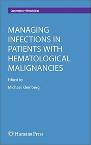 Managing Infections in Patients With Hematological Malignancies