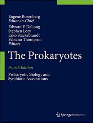 The Prokaryotes Prokaryotic Biology and Symbiotic Associations