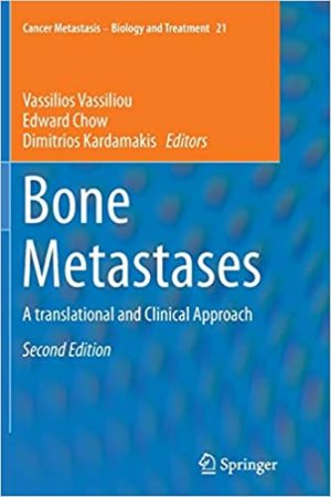 Bone Metastases A translational and Clinical Approach 2nd Edition