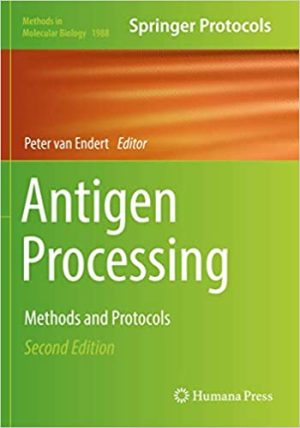 Antigen Processing Methods and Protocols 2nd Edition