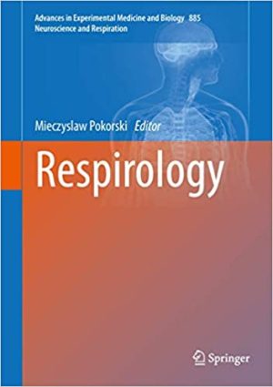 Respirology By Mieczyslaw Pokorski