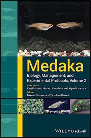 Medaka Biology Management and Experimental Protocols Volume 2
