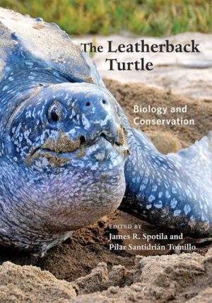 The Leatherback Turtle Biology and Conservation