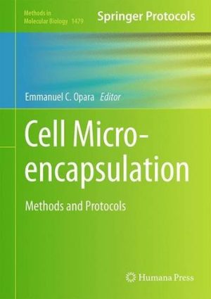 Cell Microencapsulation Methods and Protocols