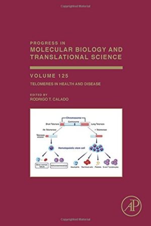 Telomeres in Health and Disease Volume 125