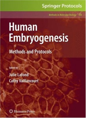 Human Embryogenesis Methods and Protocols