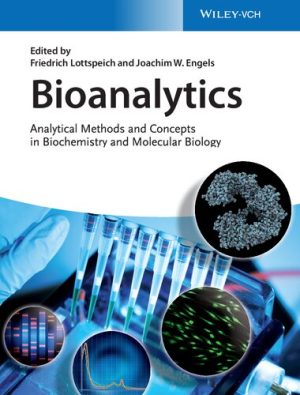 Bioanalytics Analytical Methods and Concepts in Biochemistry and Molecular Biology
