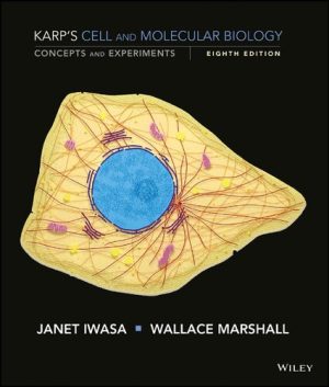 Karps Cell and Molecular Biology Concepts and Experiments 8th Edition