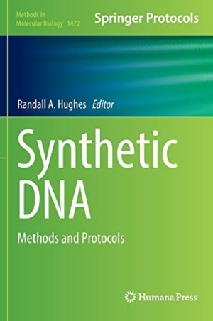 Synthetic DNA Methods and Protocols