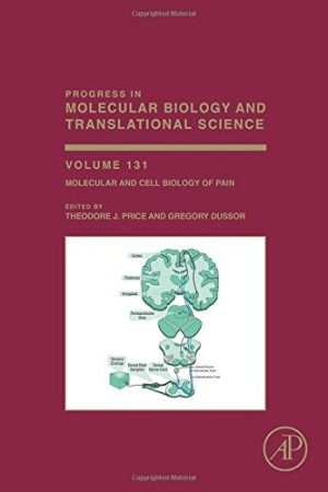 Molecular And Cell Biology Of Pain