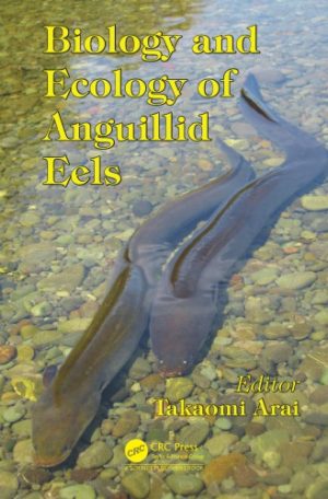 Biology and Ecology of Anguillid Eels