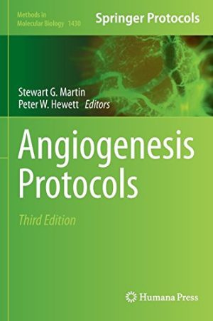 Angiogenesis Protocols 3rd Edition
