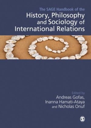 The Sage handbook of the history philosophy and sociology of international relations