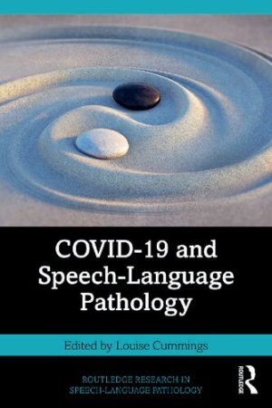 Covid 19 and Speech Language Pathology