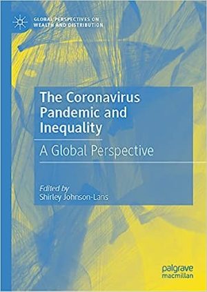 The Coronavirus Pandemic and Inequality A Global Perspective