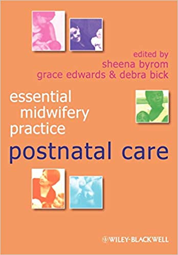 Essential Midwifery Practice Postnatal Care