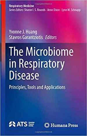 The Microbiome in Respiratory Disease Principles Tools and Applications