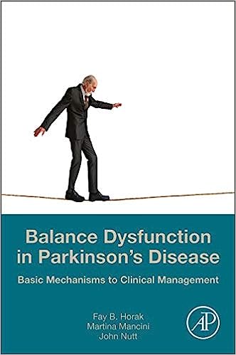 Balance Dysfunction in Parkinsons Disease Basic Mechanisms to Clinical Management