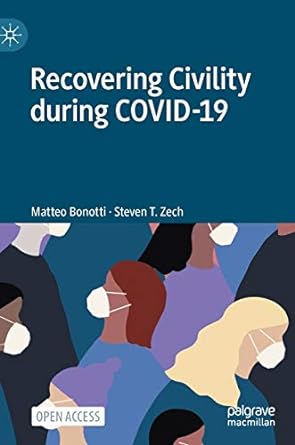 Recovering Civility during COVID-19