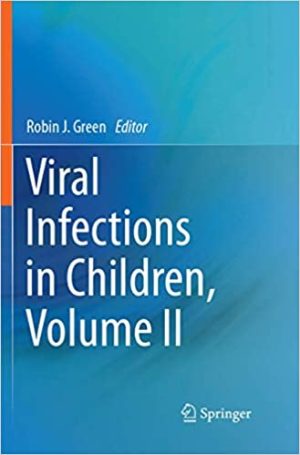 Viral Infections in Children Volume II