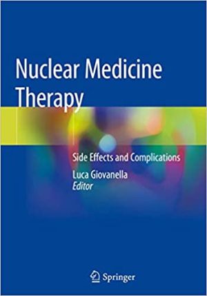 Nuclear Medicine Therapy Side Effects and Complications