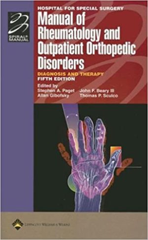 Hospital for Special Surgery Manual of Rheumatology and Outpatient Orthopedic Disorders Diagnosis and Therapy