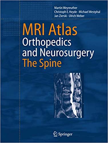 MRI Atlas Orthopedics and Neurosurgery The Spine