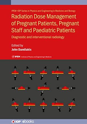 Radiation Dose Management of Pregnant Patients Pregnant Staff and Paediatric Patients