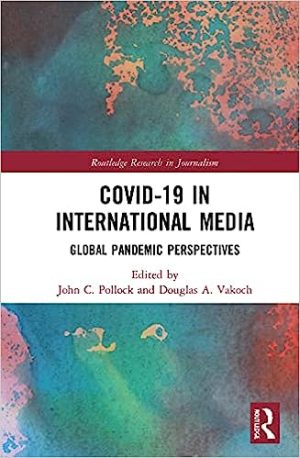 COVID19 in International Media Global Pandemic Perspectives