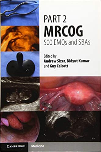 Part 2 MRCOG 500 EMQs and SBAs