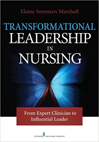 Transformational Leadership in Nursing