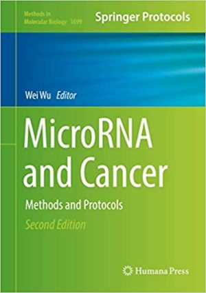 MicroRNA and Cancer Methods and Protocols 2nd Edition