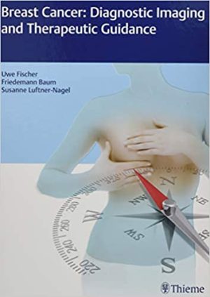 Breast Cancer Diagnostic Imaging and Therapeutic Guidance