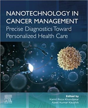 Nanotechnology in Cancer Management Precise Diagnostics toward Personalized Health Care