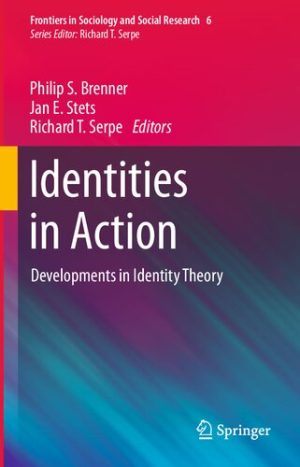 Identities in Action Developments in Identity Theory