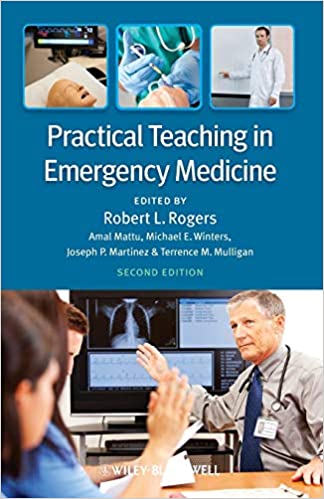 Practical Teaching in Emergency Medicine 2nd Ed