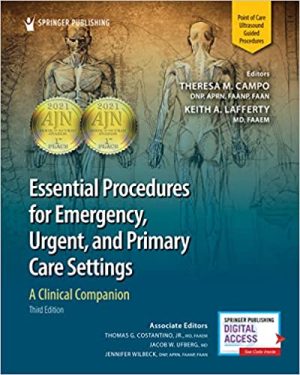 Essential Procedures for Emergency Urgent and Primary Care Settings A Clinical Companion 3rd Edition