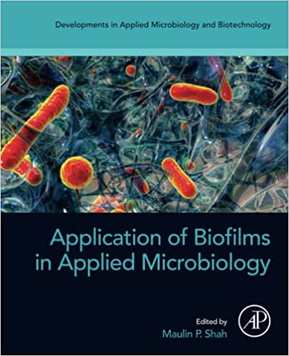 Application of Biofilms in Applied Microbiology