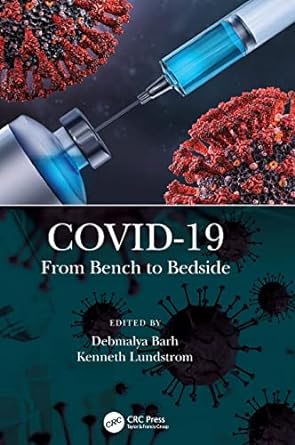 COVID19 From Bench to Bedside