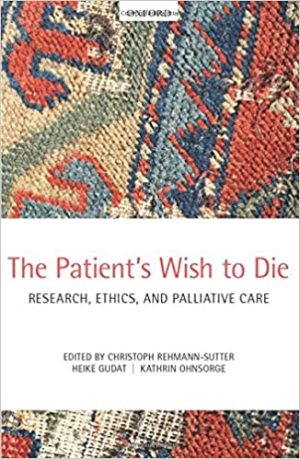 The Patients Wish to Die Research Ethics and Palliative Care