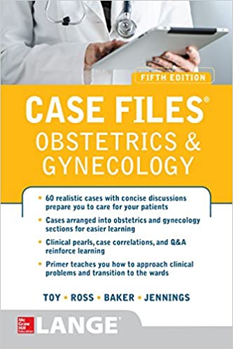 Case Files Obstetrics and Gynecology 5th Edition